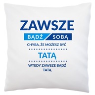 Buď otcom, darček pre otca, Biely vankúš Buď otcom, darček pre otca, Biely vankúš