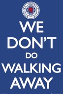 Plagát Rangers We don't doing walk away 61x91,5 cm Plagát Rangers We don't doing walk away 61x91,5 cm