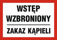 Vstup zakázaný Kúpanie zakázané OA170DUPN Vstup zakázaný Kúpanie zakázané OA170DUPN