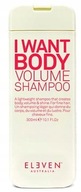 Šampón Eleven Australia I Want Body 300 ml