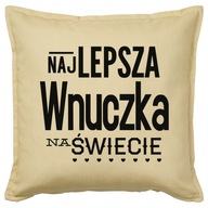 Vankúš darček NAJLEPŠIA VNUČKA NA SVETE Vankúš darček NAJLEPŠIA VNUČKA NA SVETE