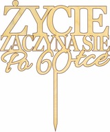 Zdobenie torty Život začína v 60 Zdobenie torty Život začína v 60