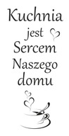 Nálepka na stenu s nápisom: Kuchyňa je srdcom domova Nálepka na stenu s nápisom: Kuchyňa je srdcom domova