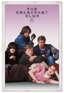 Plagát The Breakfast Club S pozdravom 61x91,5 Plagát The Breakfast Club S pozdravom 61x91,5