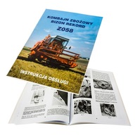 Návod na obsluhu kombajnu Bizon Rekord Z058 Návod na obsluhu kombajnu Bizon Rekord Z058