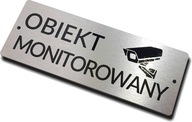 Cedule SLEDOVANÝ OBJEKT, 25 cm, kartáčovaný Cedule SLEDOVANÝ OBJEKT, 25 cm, kartáčovaný