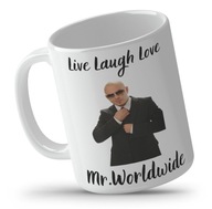 DARČEKOVÝ hrnček PITBULL LIVE LAUGH LOVE MR WORLDWIDE DARČEKOVÝ hrnček PITBULL LIVE LAUGH LOVE MR WORLDWIDE