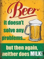 Pivo problémy nerieši Kovový vývesný štít 40x30 Pivo problémy nerieši Kovový vývesný štít 40x30