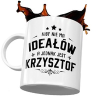 NÁZOV DOKONALÝ HRNČEK KRZYSZTOF NARODENINY