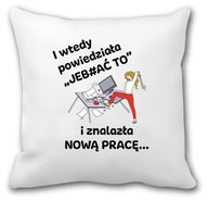 Vankúš Darček na rozlúčku pre kolegu z práce Vankúš Darček na rozlúčku pre kolegu z práce