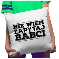 Funny Vankúš neviem, spýtaj sa babičky Funny Vankúš neviem, spýtaj sa babičky