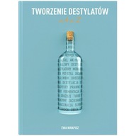 Kniha Tvorba destilátov od A do Ż Kniha Tvorba destilátov od A do Ż