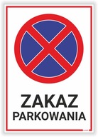 Zákaz parkovania - plaketa znamenie | UV tlač