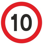 Dopravná značka Obmedzenie rýchlosti 10 km/h, 40 cm