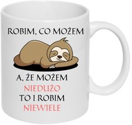 Vtipný hrnček DO PRÁCE, SLOTHY DARČEK, KÁVA Vtipný hrnček DO PRÁCE, SLOTHY DARČEK, KÁVA