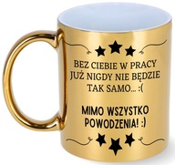 ZLATÝ hrnček NA ROZLÚČKU PRIATEĽA Z PRÁCE ZLATÝ hrnček NA ROZLÚČKU PRIATEĽA Z PRÁCE