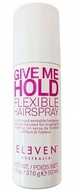 Eleven Australia Lak na vlasy 50 ml Give Me Hold Flex Eleven Australia Lak na vlasy 50 ml Give Me Hold Flex