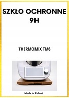 THERMOMIX TM6 HYBRIDNÉ OCHRANNÉ SKLO