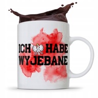 HRNČEK FUNNY FUNNY ICH HABE Fucked GIFT HRNČEK FUNNY FUNNY ICH HABE Fucked GIFT