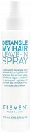 ELEVEN AUSTRALIA SPRAY DETANGLE MY HAIR 200ml ELEVEN AUSTRALIA SPRAY DETANGLE MY HAIR 200ml