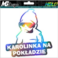 Nálepka na okno KAROLINKA ON BOARD HOLOGRAM Nálepka na okno KAROLINKA ON BOARD HOLOGRAM
