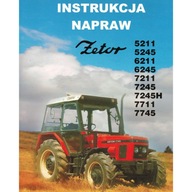 NÁVOD NA OPRAVU ZETOR 5211 6211 7211 7745 a iné NÁVOD NA OPRAVU ZETOR 5211 6211 7211 7745 a iné