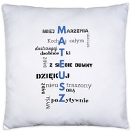 MOTIVAČNÝ VANKÚŠ S MENOM MATEUSZ, MATEUSZA MOTIVAČNÝ VANKÚŠ S MENOM MATEUSZ, MATEUSZA