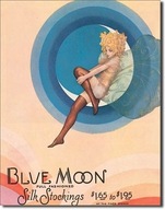 Kovový plagátový vývesný štít Hodvábne pančuchy Blue Moon