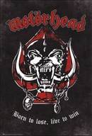 Motorhead Born To Lose Live To Win - plagát Motorhead Born To Lose Live To Win - plagát