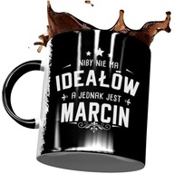 MARCIN NAME DOKONALÝ NARODENINOVÝ hrnček MARCIN NAME DOKONALÝ NARODENINOVÝ hrnček