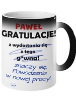 Kúzelný hrnček DARČEK ODCHÁDZA Z PRÁCE VAŠE MENO Kúzelný hrnček DARČEK ODCHÁDZA Z PRÁCE VAŠE MENO