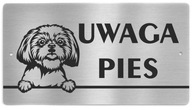 POZOR doska DOG, nerezová oceľ inox SHIH TZU POZOR doska DOG, nerezová oceľ inox SHIH TZU