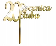 TOPPER 20. VÝROČIE SVADBY ZLATÉ ZRKADLO TOPPER 20. VÝROČIE SVADBY ZLATÉ ZRKADLO