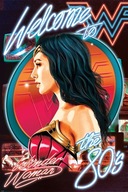 Plagát Wonder Woman 1984 Welcome 80s 61x91,5 cm Plagát Wonder Woman 1984 Welcome 80s 61x91,5 cm