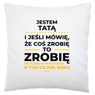 Ak otec povie, že vyrobí biely vankúš Ak otec povie, že vyrobí biely vankúš