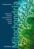 Mitochondrie Diagnostika poškodenia B. Kuklinski