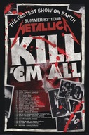 Metallica Kill Em All 83 Concert Tour - plagát Metallica Kill Em All 83 Concert Tour - plagát