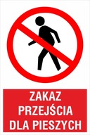 Značka zákazu prechodu pre chodcov ZB07
