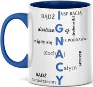 Hrnček s vytlačeným názvom IGNACY FOR IGNACY Hrnček s vytlačeným názvom IGNACY FOR IGNACY