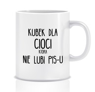 Hrnček Darček pre tetu (teta nemá rada piss) Hrnček Darček pre tetu (teta nemá rada piss)