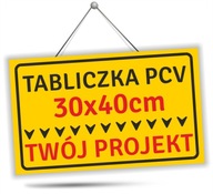UV tlač Plaketa Tabuľka Značka BOZP - PVC PVC 30x40cm