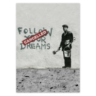 Plagáty 50x70 Banksy Nasleduj svoje sny Plagáty 50x70 Banksy Nasleduj svoje sny