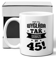 hrnček darček k narodeninám 45 rokov hrnček darček k narodeninám 45 rokov