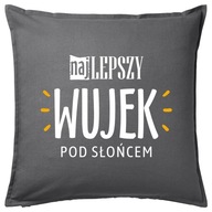 PRE STRÝKA NAJLEPŠÍ UJO darček do vankúša PRE STRÝKA NAJLEPŠÍ UJO darček do vankúša