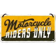 Prívesok Nostalgic Art Motorcycle Riders Only
