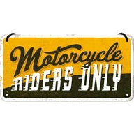 Prívesok Nostalgic Art Motorcycle Riders Only Prívesok Nostalgic Art Motorcycle Riders Only