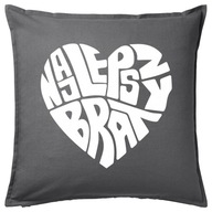 BEST BROTHER HEART FOR BROTHER darček k vankúšu BEST BROTHER HEART FOR BROTHER darček k vankúšu