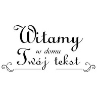 Nápis na stenu, nálepka - Vitajte doma... - 237 Nápis na stenu, nálepka - Vitajte doma... - 237