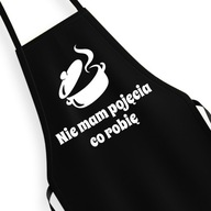 Kuchynská zástera s potlačou netuším... Kuchynská zástera s potlačou netuším...
